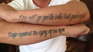 Do Not Go Gentle Into That Good Night Tattoo
