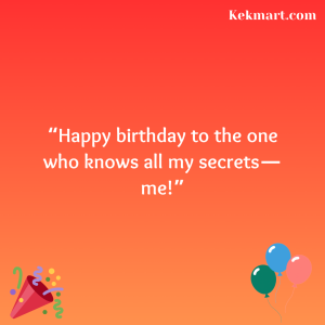 Birthday Quotes And Messages For Me