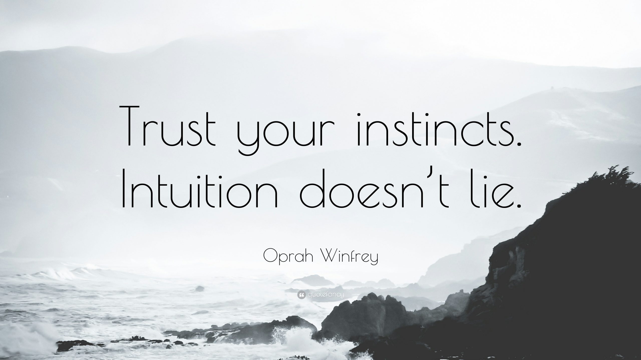 Trust Your Intuition Quotes And Messages