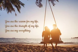 You Are My Everything Quotes And Messages